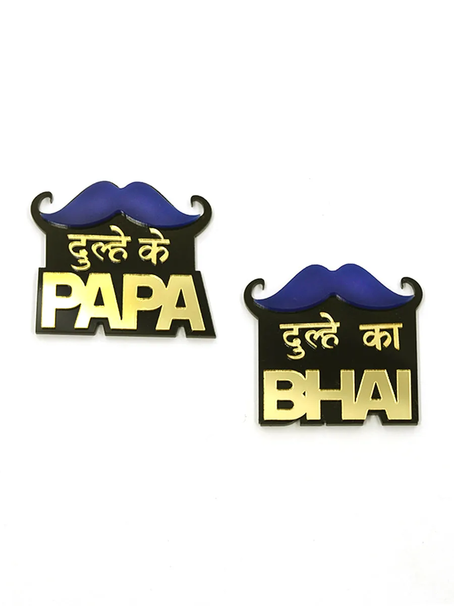 Dulhe ke Papa   Dulhe ka Bhai Brooch Set of 2