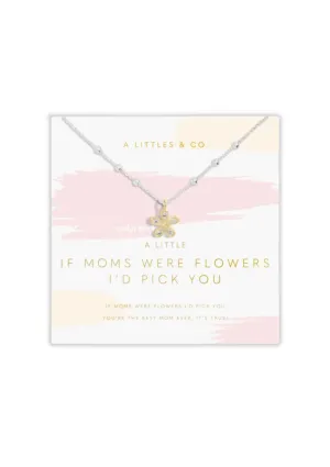 "If Moms Were Flowers, I'd Pick You" Silver and Gold Tone Plated Necklace